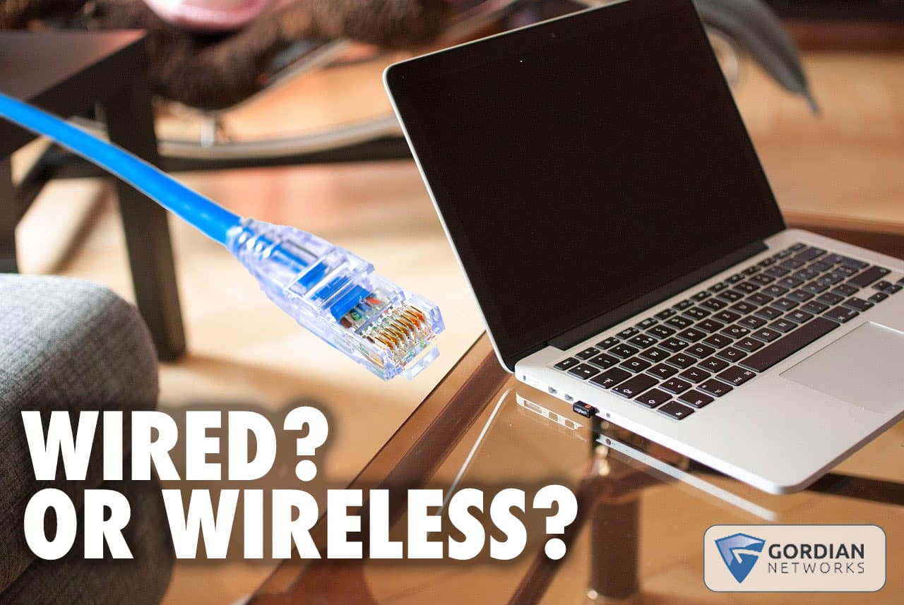 Wired or Wireless